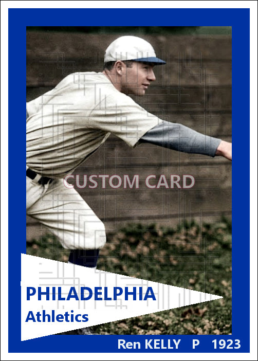 Ren Kelly - 1923 Philadelphia Athletics - choose a size & style