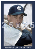 Reno Bertoia - 1961 Kansas City Athletics - choose a size & style