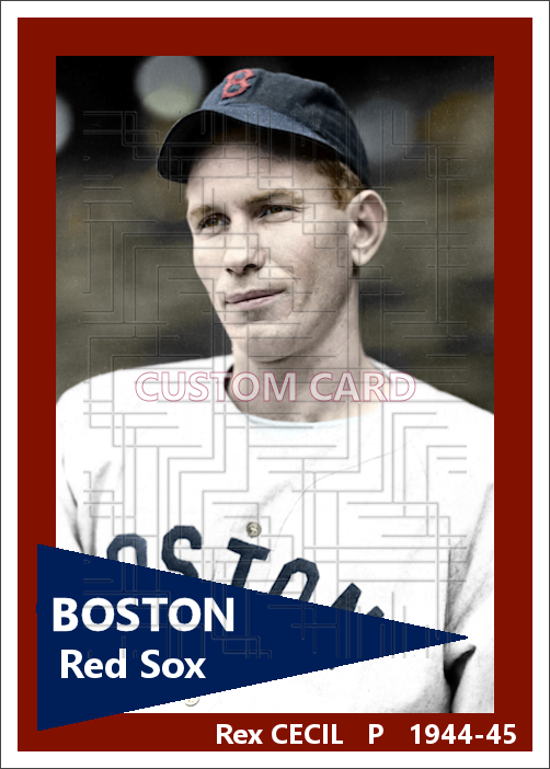 Rex Cecil - 1944-45 Boston Red Sox - choose a size & style