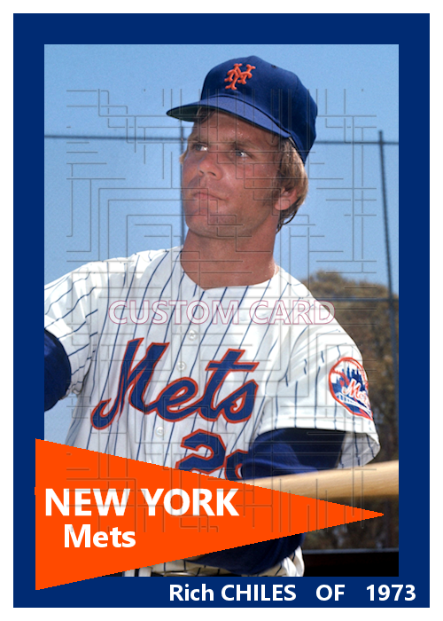 Rich Chiles - 1973 New York Mets - choose a size & style