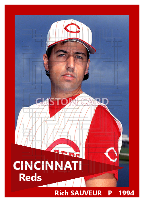 Rich Sauveur - 1994 Cincinnati Reds - choose a size & style