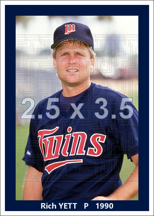 Rich Yett - 1990 Minnesota Twins - choose a size & style