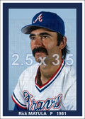 Rick Matula - 1981 Atlanta Braves - choose a size & style