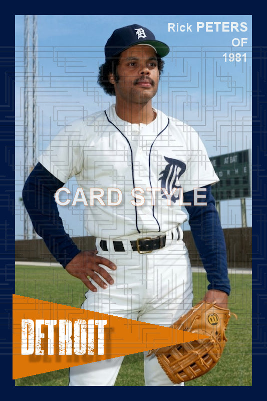 Rick Peters - 1981 Detroit Tigers - choose a size & style