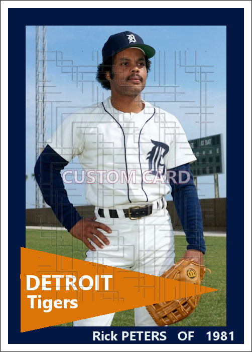 Rick Peters - 1981 Detroit Tigers - choose a size & style