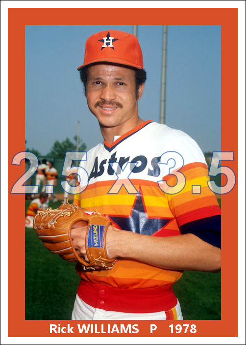 Rick Williams - 1978 Houston Astros - choose a size & style