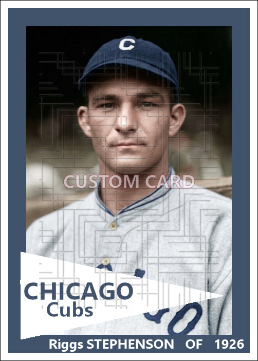 Riggs Stephenson - 1926 Chicago Cubs - choose a size & style
