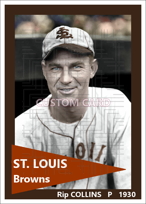 Rip Collins - 1930 St. Louis Browns - choose a size & style