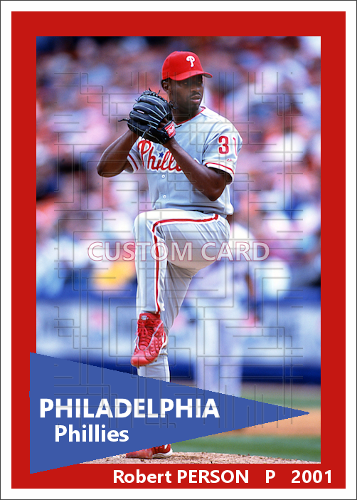 Robert Person - 2001 Philadelphia Phillies - choose a size & style