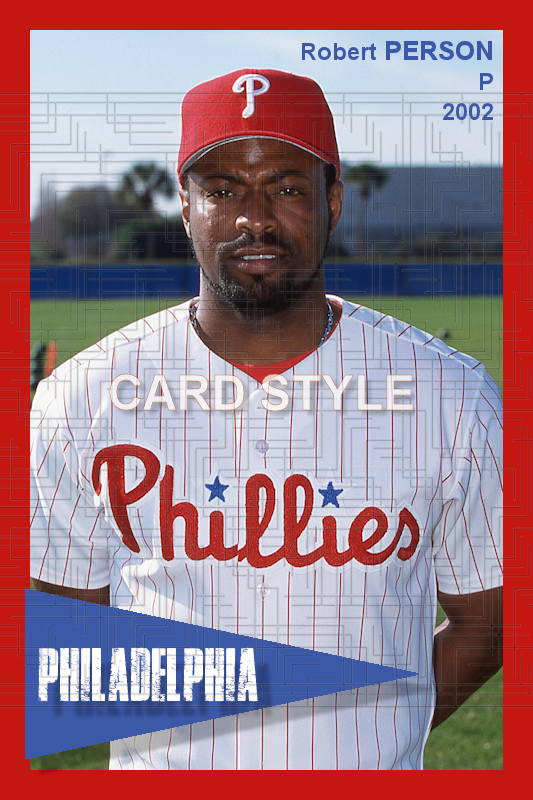 Robert Person - 2002 Philadelphia Phillies - choose a size & style