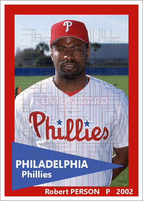 Robert Person - 2002 Philadelphia Phillies - choose a size & style