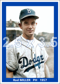 Rod Miller - 1957 Brooklyn Dodgers - choose a size & style