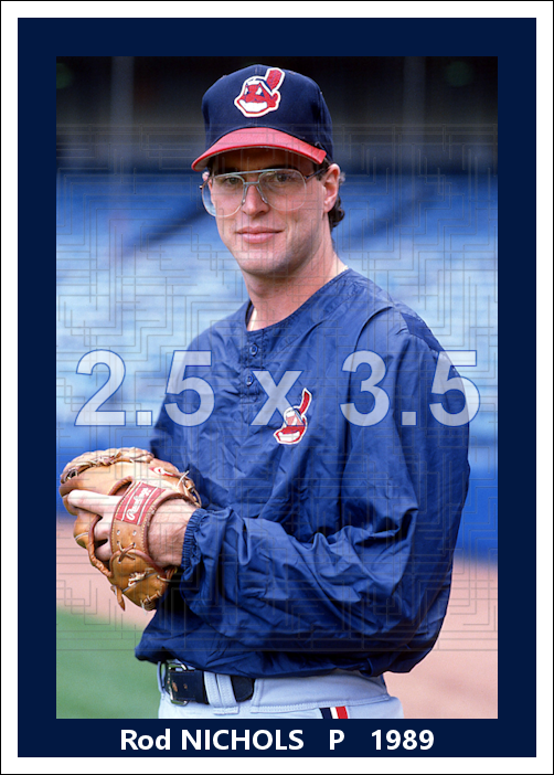 Rod Nichols - 1989 Cleveland Indians - choose a size & style