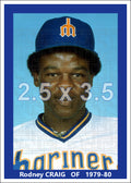 Rodney Craig - 1979-80 Seattle Mariners - choose a size & style