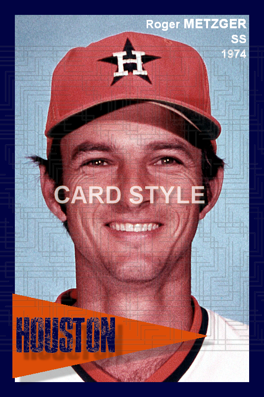 Roger Metzger - 1974 Houston Astros - choose a size & style