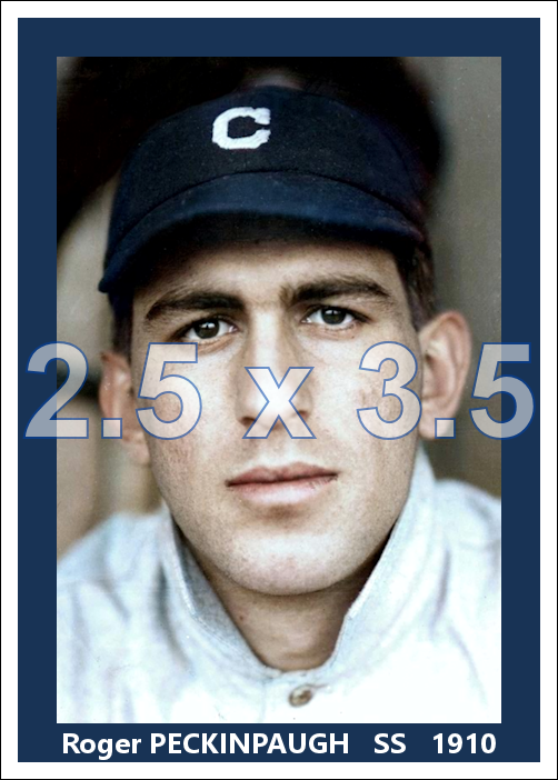 Roger Peckinpaugh - 1910 Cleveland Naps - choose a size & style