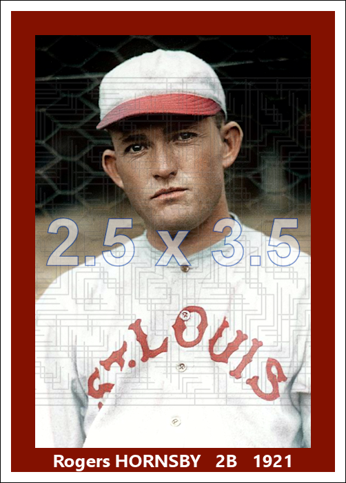 Rogers Hornsby - 1921 St. Louis Cardinals - choose a size & style