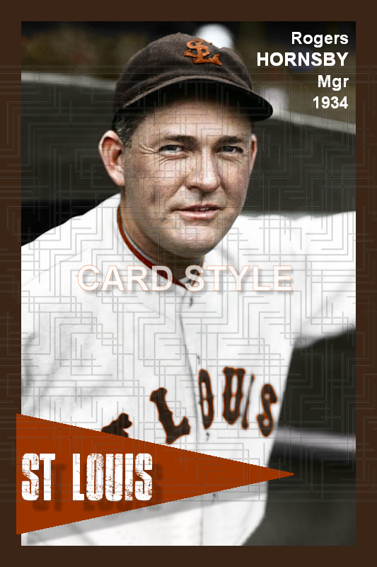 Rogers Hornsby - 1934 St. Louis Browns - choose a size & style