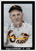 Rogers Hornsby - 1938 Baltimore Orioles - choose a size & style