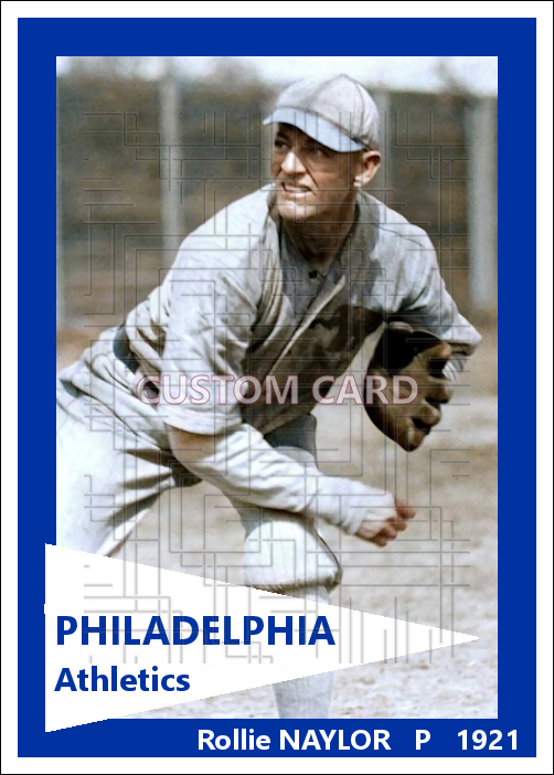 Rollie Naylor - 1921 Philadelphia Athletics - choose a size & style