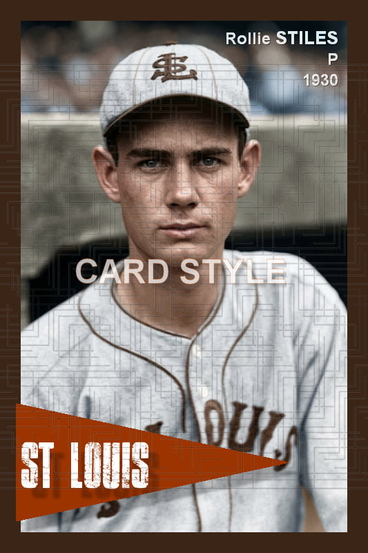 Rollie Stiles - 1930 St. Louis Browns - choose a size & style