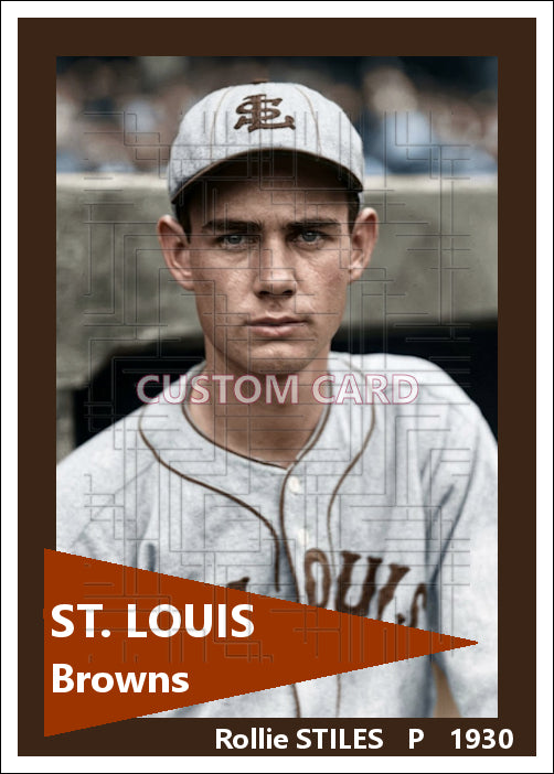 Rollie Stiles - 1930 St. Louis Browns - choose a size & style