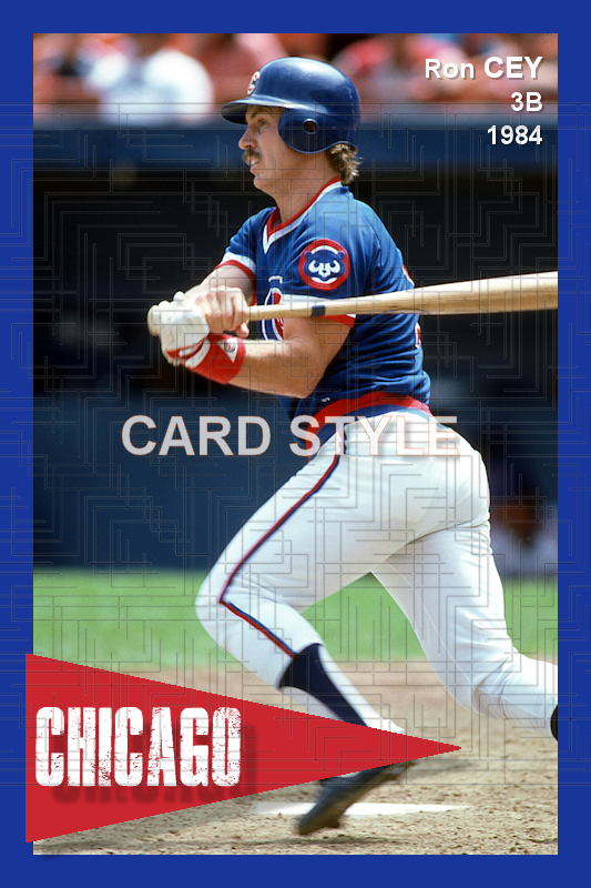 Ron Cey - 1984 Chicago Cubs - choose a size & style