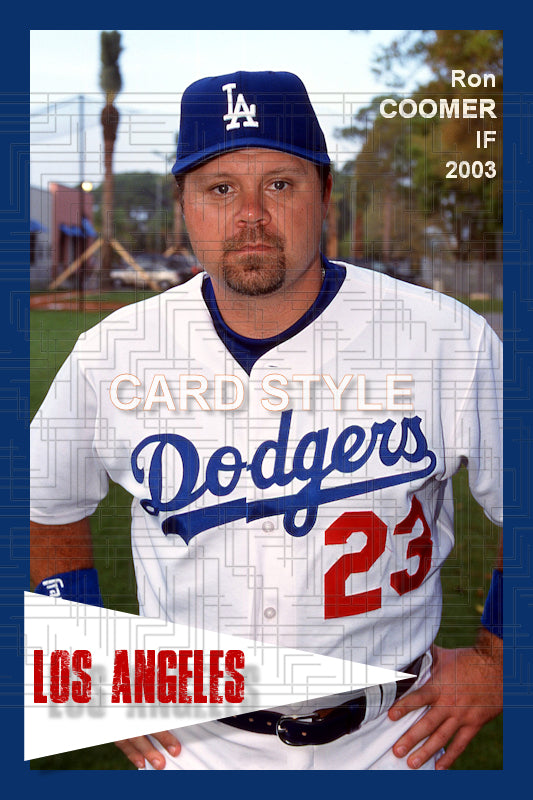 Ron Coomer - 2003 Los Angeles Dodgers - choose a size & style