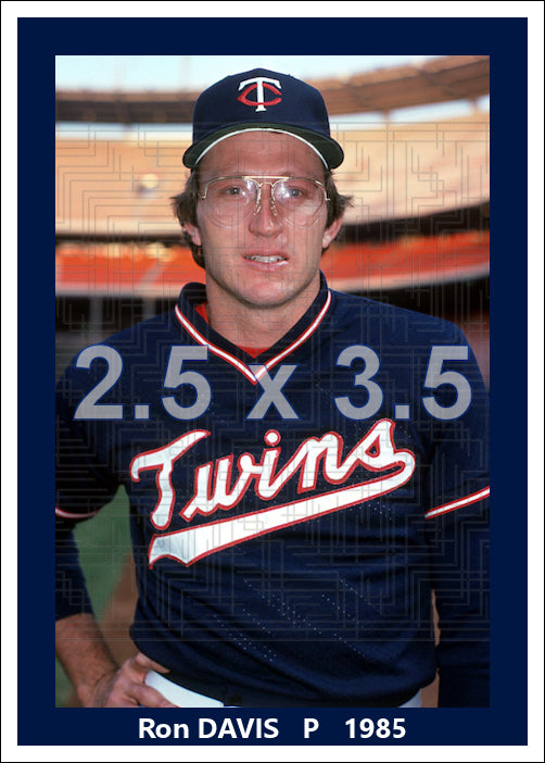 Ron Davis - 1985 Minnesota Twins - choose a size & style