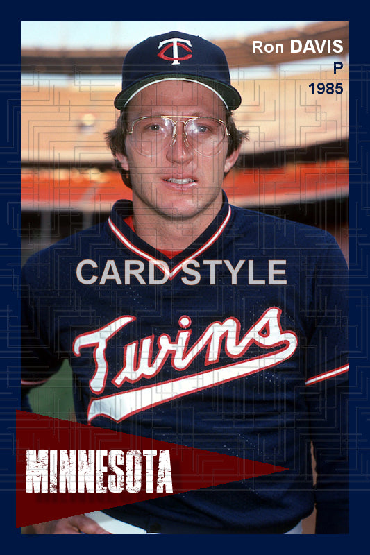 Ron Davis - 1985 Minnesota Twins - choose a size & style