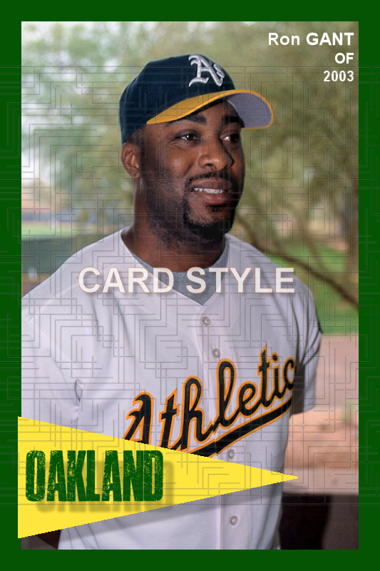 Ron Gant - 2003 Oakland Athletics - choose a size & style