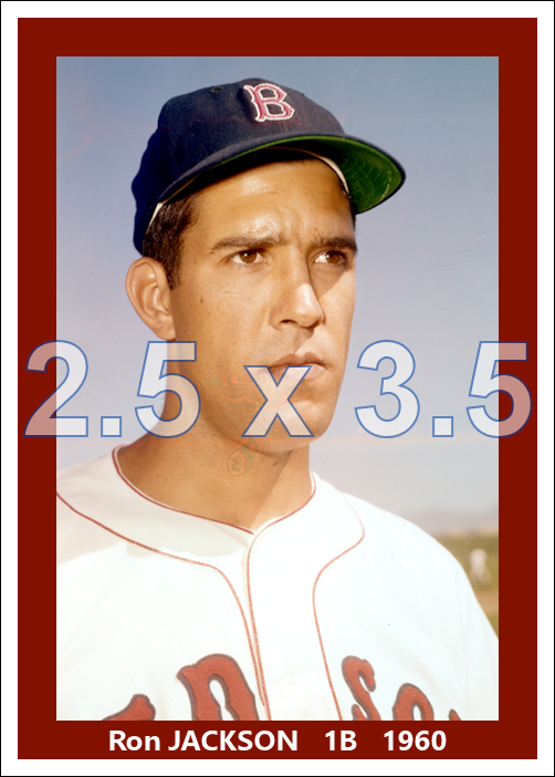 Ron Jackson - 1960 Boston Red Sox - choose a size & style