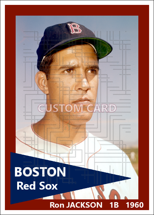 Ron Jackson - 1960 Boston Red Sox - choose a size & style