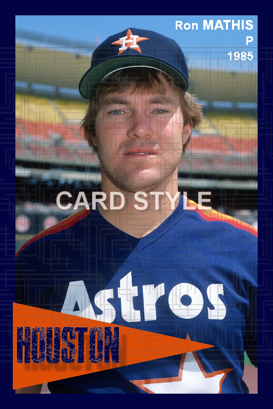Ron Mathis - 1986 Houston Astros - choose a size & style