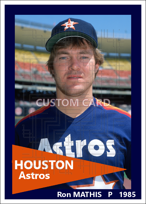 Ron Mathis - 1986 Houston Astros - choose a size & style