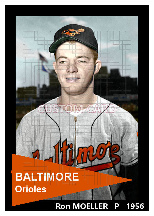 Ron Moeller - 1956 Baltimore Orioles - choose a size & style