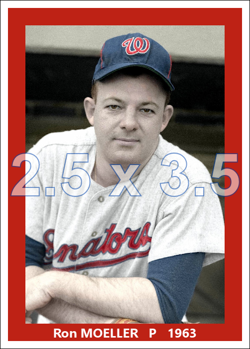 Ron Moeller - 1963 Washington Senators - choose a size & style