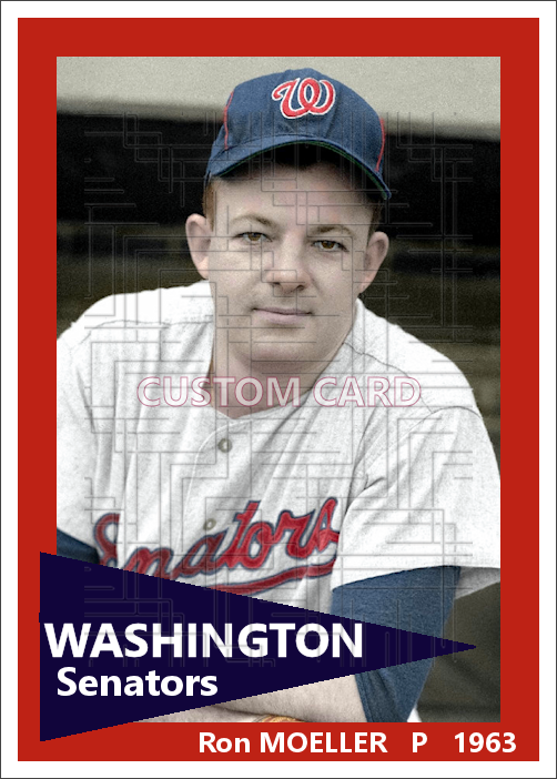 Ron Moeller - 1963 Washington Senators - choose a size & style