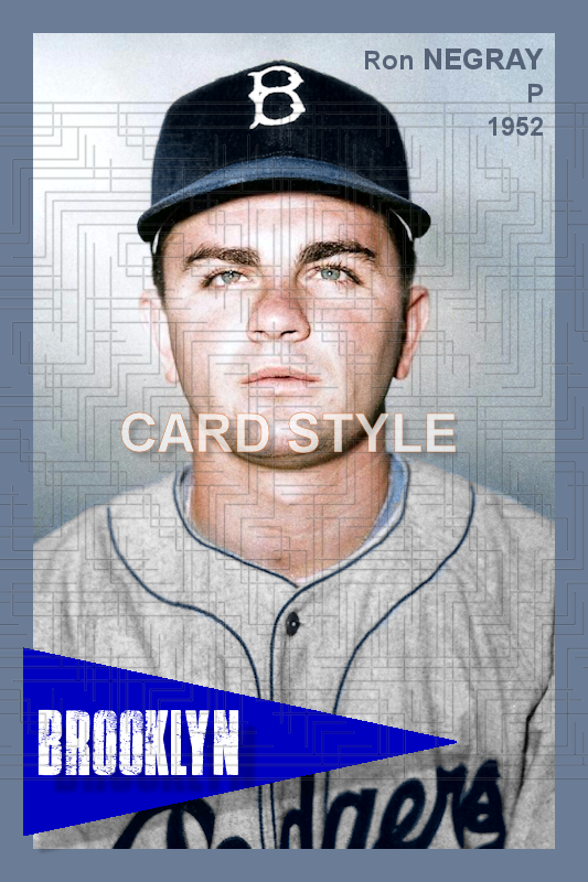 Ron Negray - 1952 Brooklyn Dodgers - choose a size & style