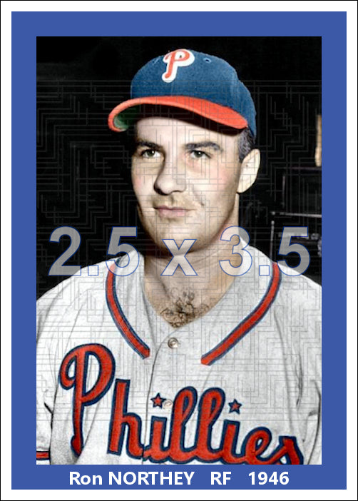 Ron Northey - 1946 Philadelphia Phillies - choose a size & style
