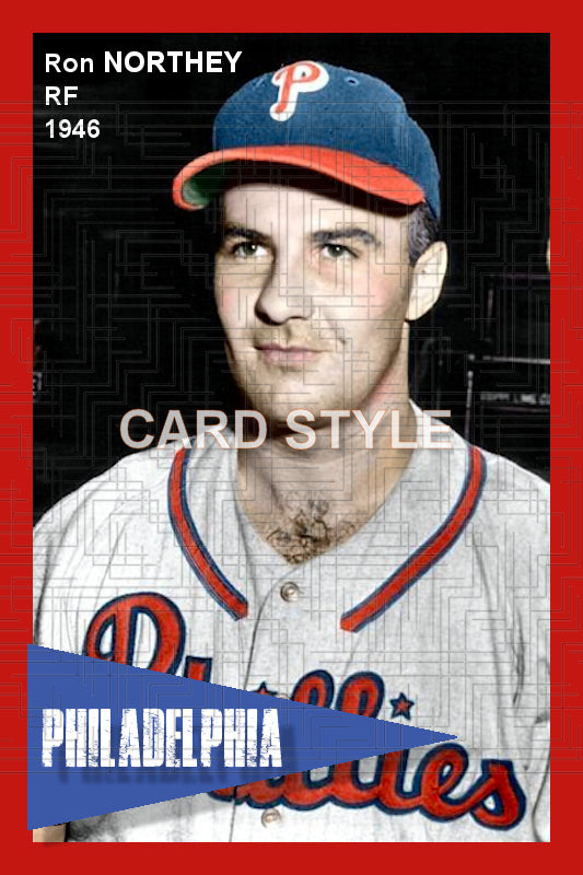 Ron Northey - 1946 Philadelphia Phillies - choose a size & style