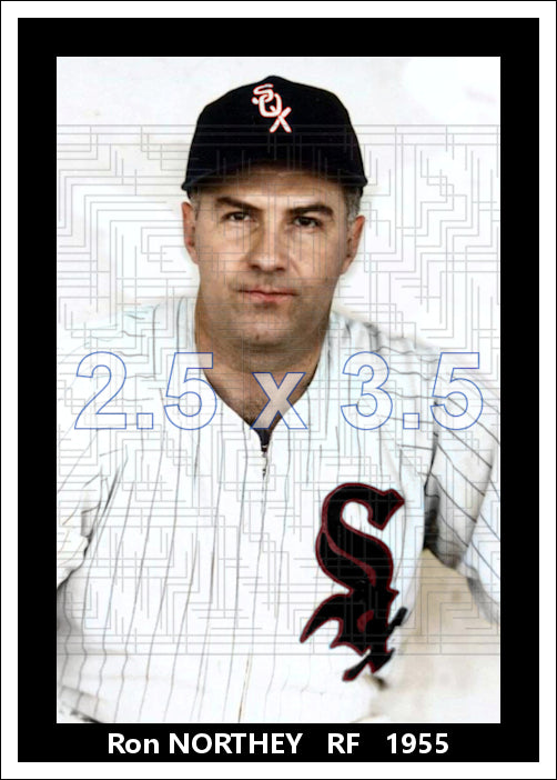 Ron Northey - 1955 Chicago White Sox - choose a size & style