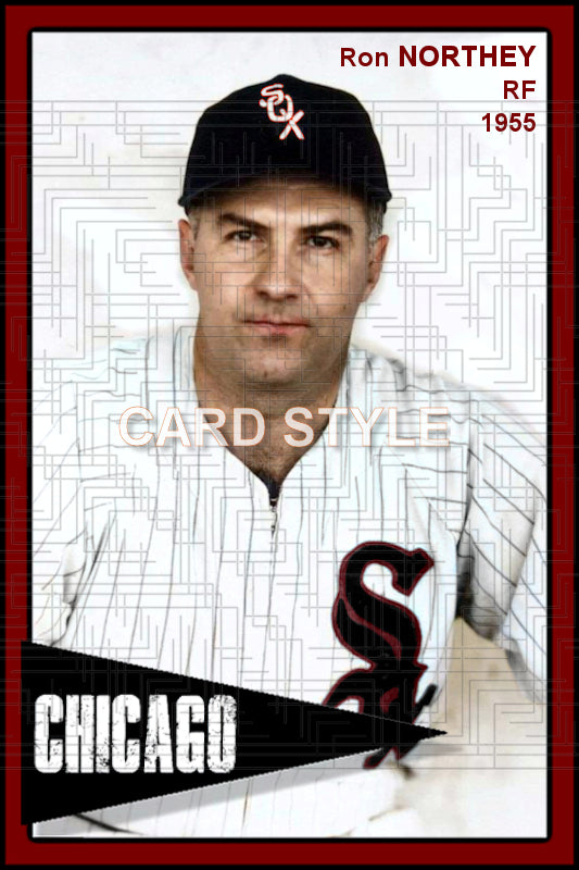 Ron Northey - 1955 Chicago White Sox - choose a size & style