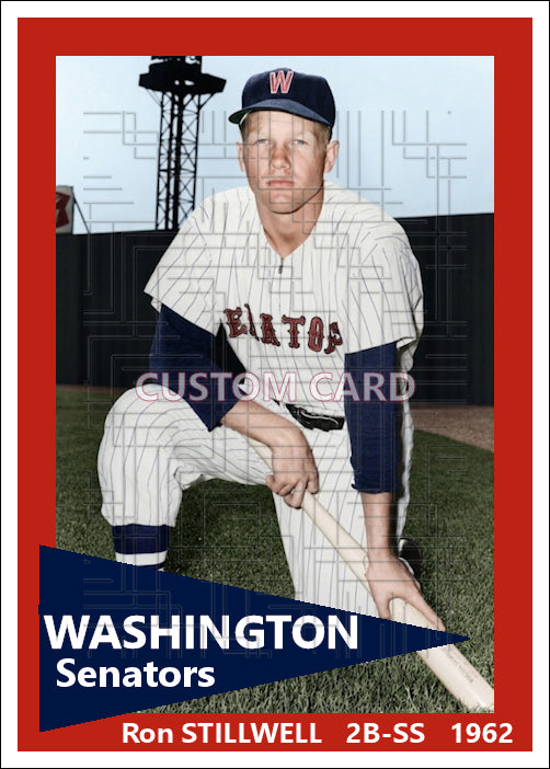 Ron Stillwell - 1962 Washington Senators - choose a size & style