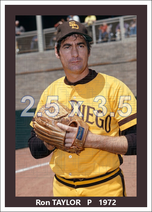 Ron Taylor - 1972 San Diego Padres - choose a size & style