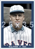 Rosy Ryan - 1925 Boston Braves - choose a size & style