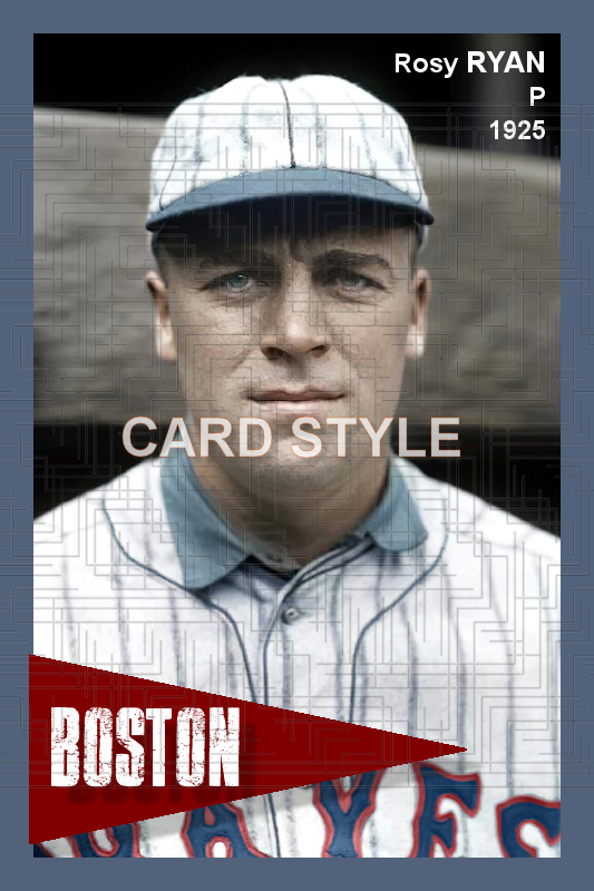 Rosy Ryan - 1925 Boston Braves - choose a size & style