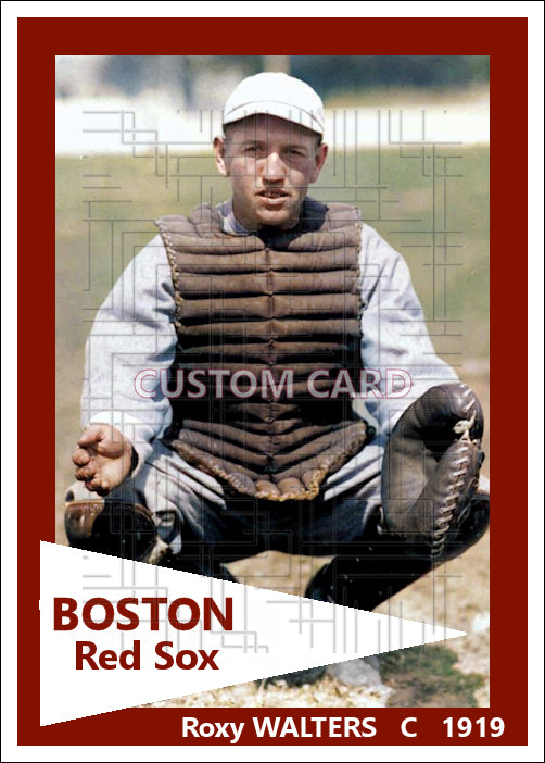Roxy Walters - 1919 Boston Red Sox - choose a size & style