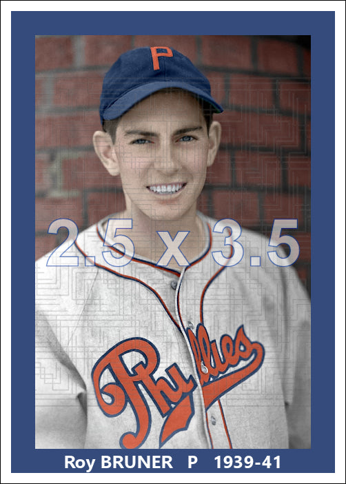 Roy Bruner - 1939-41 Philadelphia Phillies - choose a size & style
