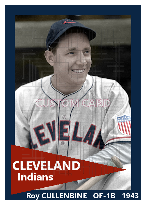 Roy Cullenbine - 1943 Cleveland Indians - choose a size & style